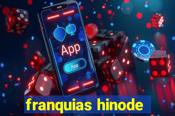 franquias hinode